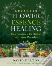 Advanced Flower Essence Healing