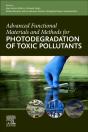 Advanced Functional Materials And Methods For Photodegradation Of Toxic Pollutants - Preview