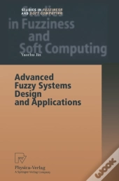 Advanced Fuzzy Systems Design And Applications