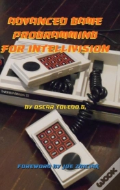 Capa do artigo Advanced Game Programming For Intellivision