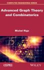 Advanced Graph Theory And Combinatorics - Preview