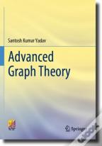 Advanced Graph Theory