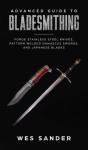 Advanced Guide To Bladesmithing: Forge P - Preview