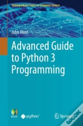 Advanced Guide To Python 3 Programming