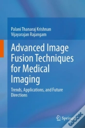 Capa do artigo Advanced Image Fusion Techniques For Medical Imaging
