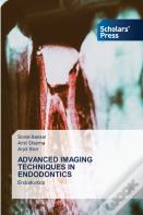 Advanced Imaging Techniques In Endodontics