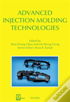Advanced Injection Molding Technologies