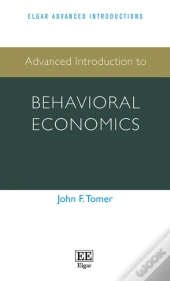 Advanced Introduction To Behavioral Economics