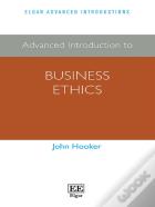 Advanced Introduction To Business Ethics