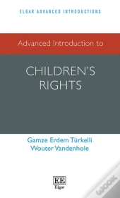 Advanced Introduction To Children'S Rights