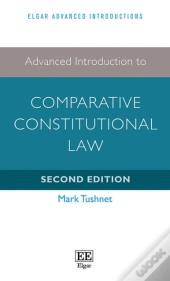 Advanced Introduction To Comparative Constitutional Law
