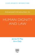 Advanced Introduction To Human Dignity And Law