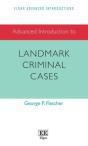 Advanced Introduction To Landmark Criminal Cases - Preview