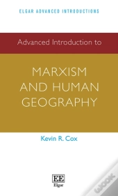 Advanced Introduction To Marxism And Human Geography