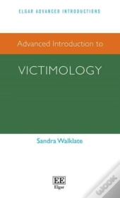 Advanced Introduction To Victimology