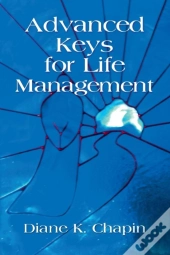 Advanced Keys For Life Management
