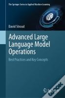 Advanced Large Language Model Operations