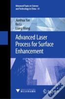 Advanced Laser Process For Surface Enhancement