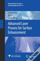 Advanced Laser Process For Surface Enhancement