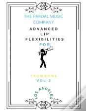 Capa do artigo Advanced Lip Flexibilities For Trombone Vol-2