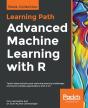 Advanced Machine Learning With R - Preview