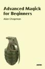 Advanced Magick For Beginners - Preview