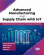 Advanced Manufacturing And Supply Chain With Iot - Preview