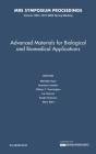 Advanced Materials For Biological And Biomedical Applications: Volume 1569 - Preview