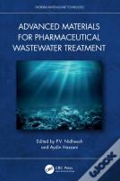 Advanced Materials For Pharmaceutical Wastewater Treatment