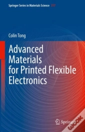 Advanced Materials For Printed Flexible Electronics