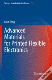 Advanced Materials For Printed Flexible Electronics