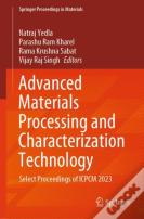 Advanced Materials Processing And Characterization Technology