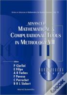Advanced Mathematical And Computational Tools In Metrology Vii