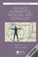 Advanced Mathematical Modeling With Technology
