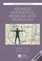 Advanced Mathematical Modeling With Technology