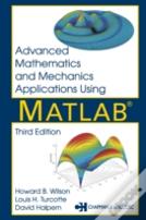 Advanced Mathematics And Mechanics Applications Using Matlab