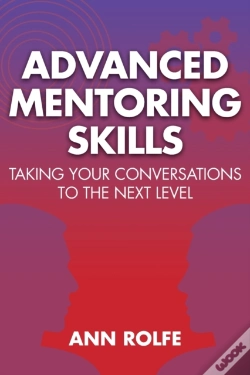 Capa do artigo Advanced Mentoring Skills - Taking Your Conversations To The Next Level