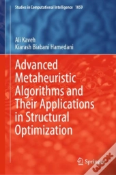 Advanced Metaheuristic Algorithms And Their Applications In Structural Optimization