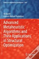 Advanced Metaheuristic Algorithms And Their Applications In Structural Optimization