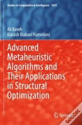 Advanced Metaheuristic Algorithms And Their Applications In Structural Optimization