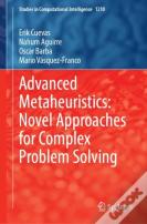 Advanced Metaheuristics: Novel Approaches For Complex Problem Solving