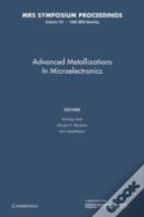 Advanced Metallizations In Microelectronics: Volume 181