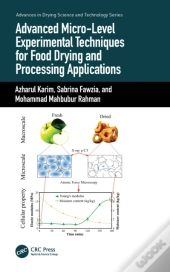Advanced Micro-Level Experimental Techniques For Food Drying And Processing Applications