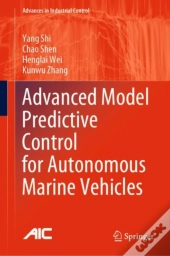 Advanced Model Predictive Control For Autonomous Marine Vehicles