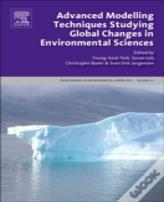 Advanced Modelling Techniques Studying Global Changes In Environmental Sciences