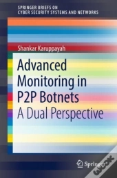 Advanced Monitoring In P2p Botnets