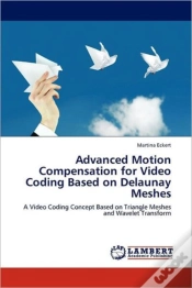 Capa do artigo Advanced Motion Compensation For Video Coding Based On Delaunay Meshes