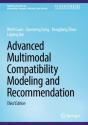 Advanced Multimodal Compatibility Modeling And Recommendation - Preview