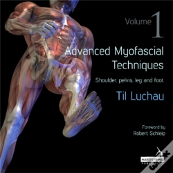 Capa do artigo Advanced Myofascial Techniques: Volume 1