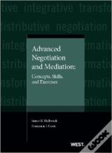 Advanced Negotiation And Mediation